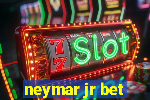 neymar jr bet